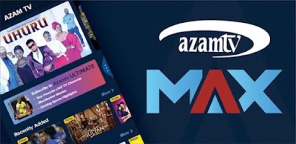 Jinsi ya kupakua na kujisajili kutumia AzamTV Max