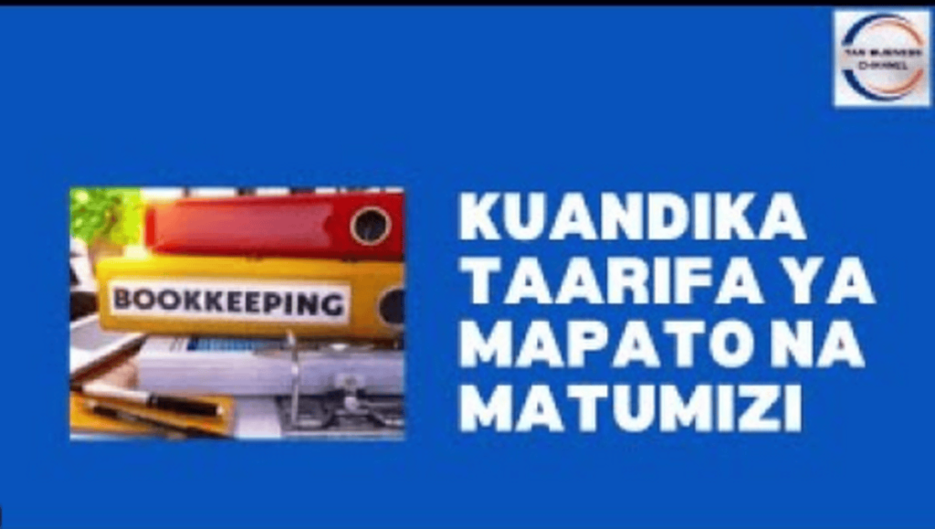 Jinsi Ya Kuandaa Taarifa Ya Mapato Na Matumizi