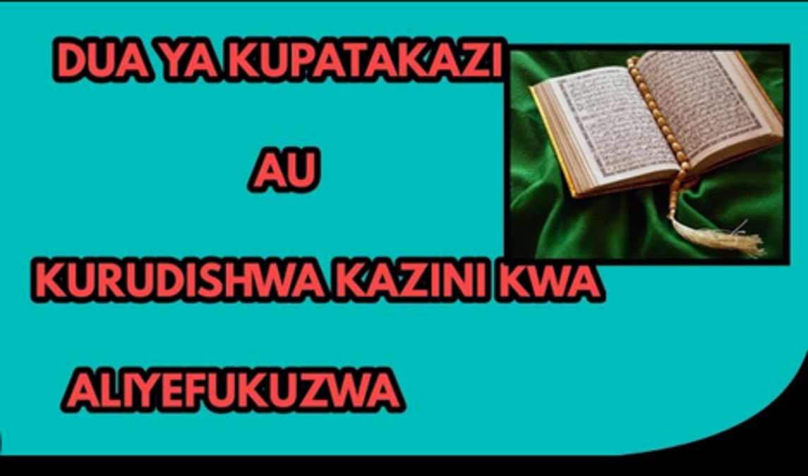 Dua ya Kupata kazi HaraKa (Kuomba Kupata Kazi)