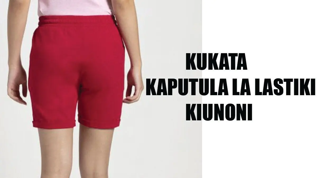 JINSI YA KUKATA KAPUTULA YENYE LASTIKI KIUNONI