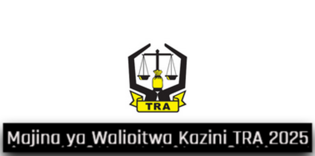 Majina ya Walioitwa Kazini TRA 2025 PDF Download Majina ya Walioitwa Kazini TRA 2025 PDF Download
