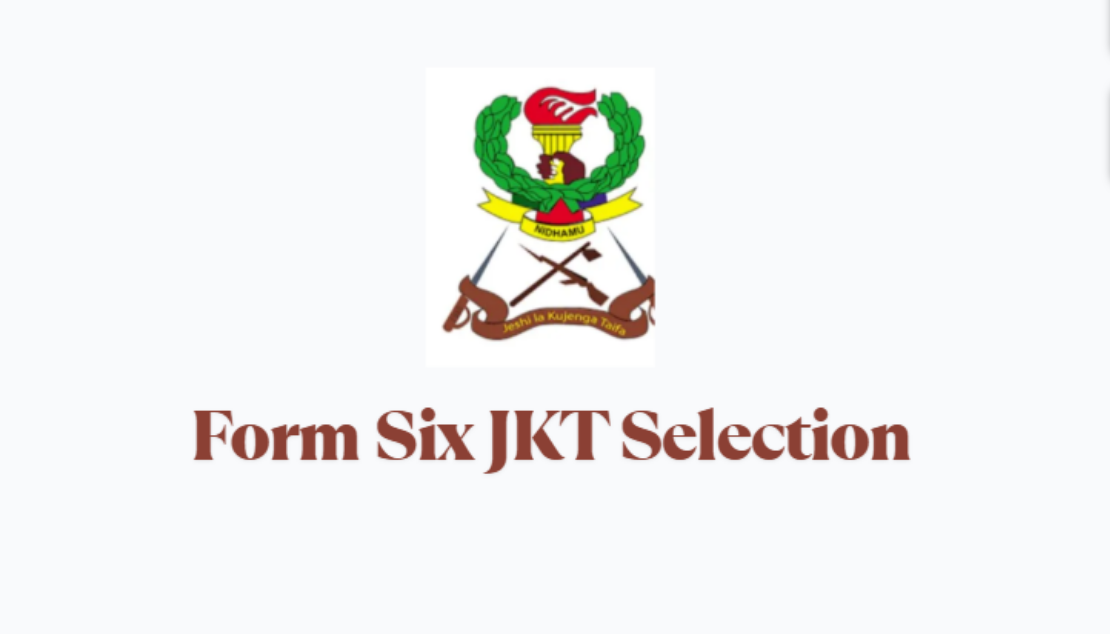Majina ya Form Six Waliochaguliwa Kujiunga na JKT Kwa Mujibu wa Sheria 2025